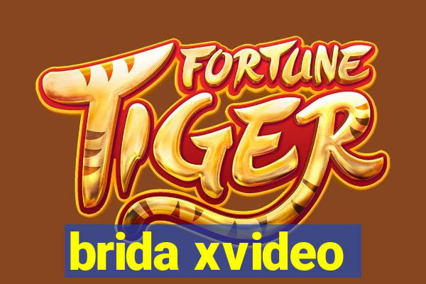 brida xvideo